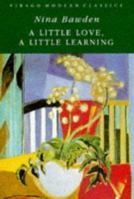 A Little Love, a Little Learning 1853810061 Book Cover