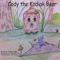 Cody-The Kodiak Bear 1489597727 Book Cover