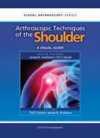 Arthrscopic Techniques of the Shoulder: A Visual Guide 1556428383 Book Cover