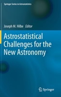 Astrostatistical Challenges for the New Astronomy 1489993614 Book Cover