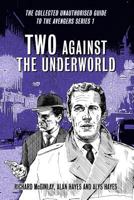 Two Against the Underworld: The Complete Unauthorised Guide to the Avengers Series 1 1326466267 Book Cover