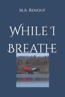 While I Breathe 1792123450 Book Cover