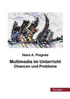 Multimedia Im Unterricht 3828889131 Book Cover