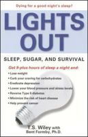 Lights Out: Sleep, Sugar, and Survival 0671038680 Book Cover