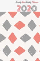 2020 Weekly And Monthly Planner: Monthly, Weekly, and Daily Planner, Organizer and Journal for Women to Write In B07Y4MVZ9S Book Cover