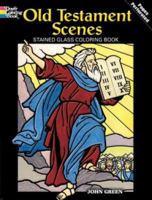 Old Testament Scenes Stained Glass Coloring Book 0486467635 Book Cover