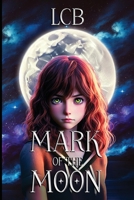 Mark of the Moon B0DSP9L7XP Book Cover
