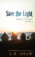 Save the Light: An Apocalyptic Story B0CCCS8MXW Book Cover