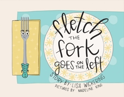 Fletch the Fork Goes On the Left 1981230920 Book Cover