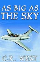 As Big As the Sky 1931633819 Book Cover