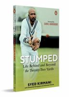 Stumped: Life Behind and Beyond the Twenty-Two Yards 0143480707 Book Cover