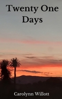 Twenty One Days 935761785X Book Cover