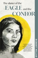 The Dance of the Eagle and the Condor 1922452041 Book Cover