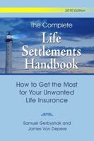 The Complete Life Settlements Handbook 0615323375 Book Cover