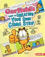 Garfield's Guide to Creating Your Own Comic Strip 1541546423 Book Cover