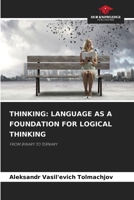 Thinking: Language as a Foundation for Logical Thinking 6209169708 Book Cover