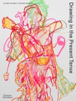 Drawing in the Present Tense 0500294933 Book Cover