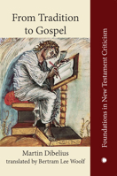 From Tradition to Gospel (Library of Theological Translations) B000SDTZ3M Book Cover