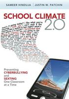 School Climate 2.0: Preventing Cyberbullying and Sexting One Classroom at a Time 1412997836 Book Cover