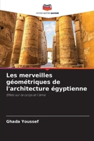 Les merveilles géométriques de l'architecture égyptienne (French Edition) 6208037239 Book Cover