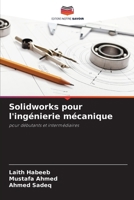 Solidworks pour l'ingénierie mécanique (French Edition) 6208569176 Book Cover