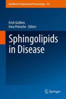 Sphingolipids in Disease 3709117453 Book Cover