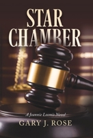 Star Chamber: A Jeannie Loomis Novel 0998877778 Book Cover