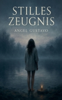 Stilles Zeugnis (German Edition) B0FJQHJS5K Book Cover