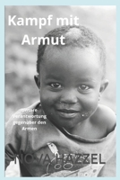 Kampf mit Armut: Unsere Verantwortung gegen�ber den Armen B0BB5QVY8M Book Cover