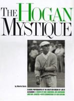 The Hogan Mystique (Classic Golf Champions) 188014185X Book Cover