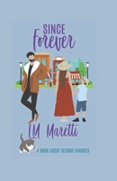 Since Forever: An Anders brother's novel B0CMSCS9KR Book Cover