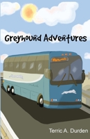 Greyhound Adventures B0CPW2FNB8 Book Cover