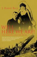 Well, Here We Are!: The Hansons and the Becks 0595357725 Book Cover