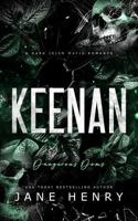 Keenan: A Dark Irish Mafia Romance (Dangerous Doms) 1961866935 Book Cover