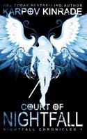 Court of Nightfall 1939559324 Book Cover
