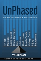 Unphased : Balancing Finance and Emotion 1506905501 Book Cover