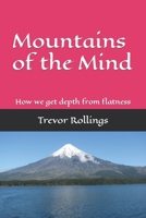 Mountains of the Mind: How we get depth from flatness B08Y3XFS8B Book Cover