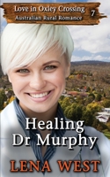 Healing Dr Murphy 0648597822 Book Cover