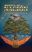 Modelo de Nación (Spanish Edition) B0CLKSGD8D Book Cover