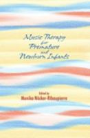Music Therapy for Premature and Newborn Infants 1891278207 Book Cover