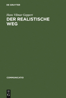 Der Realistische Weg: Formen Pragmatischen Erz�hlens Bei Balzac, Dickens, Hardy, Keller, Raabe Und Anderen Autoren Des 19. Jahrhunderts 3484630051 Book Cover