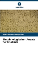 Ein philologischer Ansatz für Englisch (German Edition) 6208334306 Book Cover