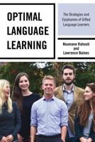 Optimal Language Learning: The Strategies and Epiphanies of Gifted Language Learners 147583389X Book Cover