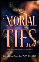 Mortal Ties B0GQDKTPPS Book Cover