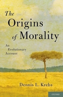 The Origins of Morality: An Evolutionary Account 019977823X Book Cover