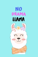 No Drama Llama: Cute Funny and Trendy No Drama Llama Blank Wide Ruled Composition Notebook for Kids, Girls, Students, Teens, College.perfect gift for women, brithday llama gift. 1676851925 Book Cover