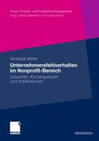Unternehmensfehlverhalten Im Nonprofit-Bereich: Ursachen, Konsequenzen Und Implikationen 3834928526 Book Cover