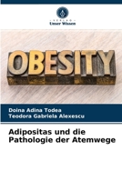 Adipositas und die Pathologie der Atemwege 6203626287 Book Cover