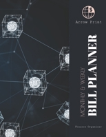 Monthly and Weekly Bill Planner : Finance Organizer, Financial Tracker, Budget Book Worksheet 8. 5 X 11 (17. 59 X 11. 25 Inch) Planning 1712503294 Book Cover