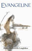 Evangeline: A Tale of Acadie